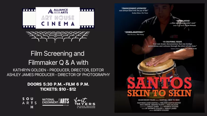 black background with a marquee saying Art House Cinema and the poster for SANTOS Skin to Skin featuring a hand and a bongo drum